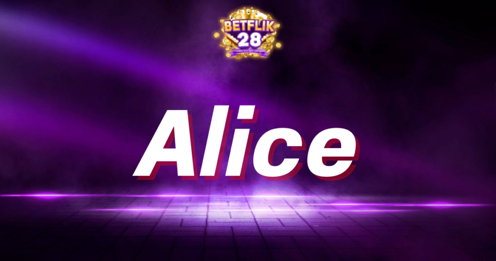 Alice