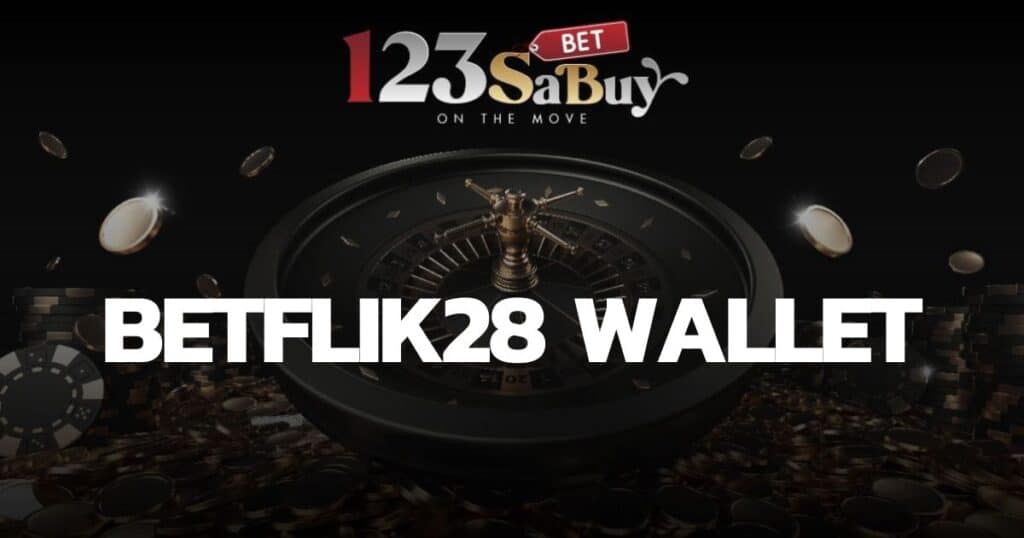 betflik28 wallet