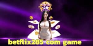 betflix285 com game